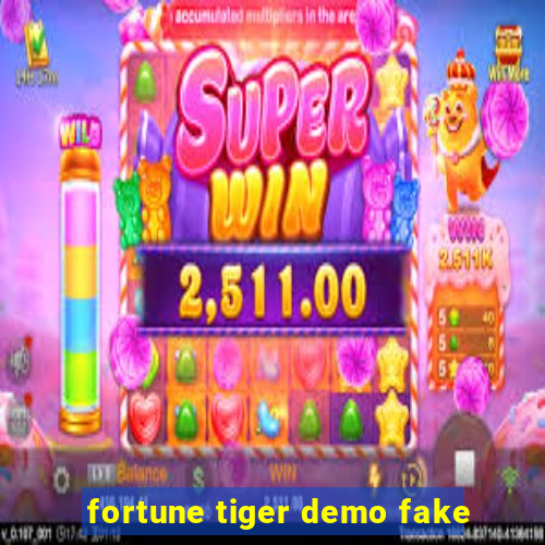 fortune tiger demo fake